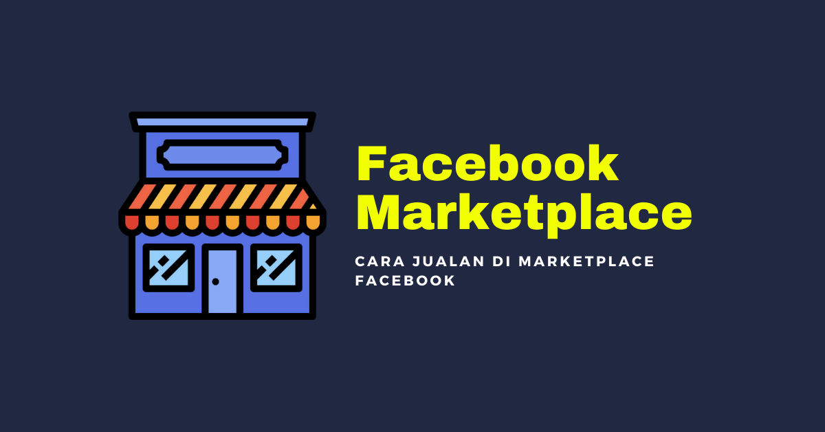 Cara Jual Di Marketplace Facebook