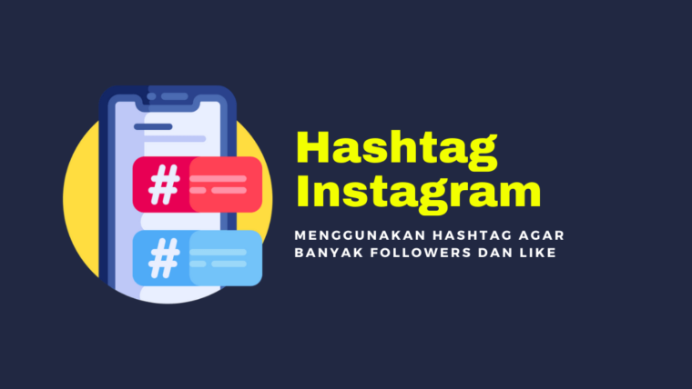 Hashtag Instagram Agar Banyak followers