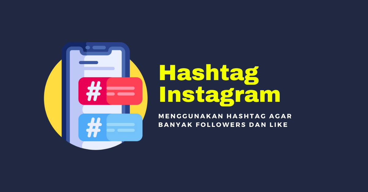 Hashtag Instagram Agar Banyak followers