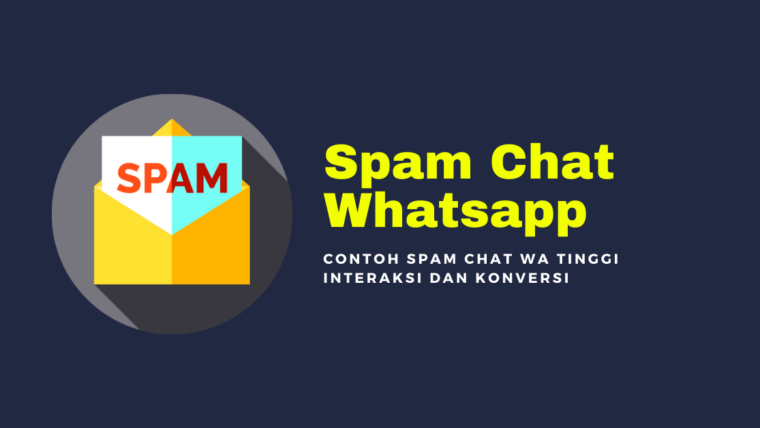 Spam Chat WA Tinggi Interaksi dan Konversi