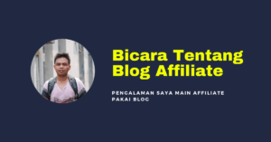 Bicara Tentang Blog Affiliate Di Komunitas Jago Jualan