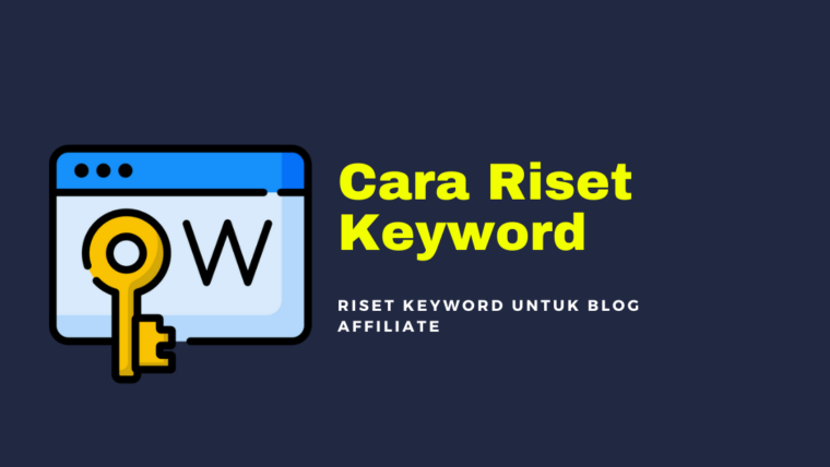 cara riset keyword untuk blog